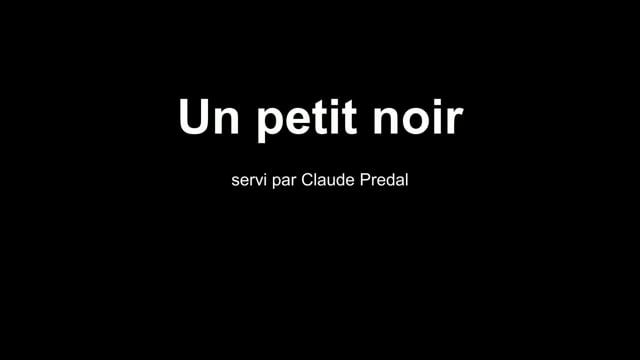 Un petit noir, montage réalisé par Claude Prédal
