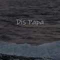 Dis Papa (réalisation de Claude PREDAL).mp4