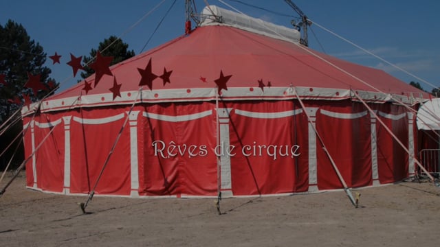 Rêves de cirque (réalisation de Bernard SANCHEZ).mp4