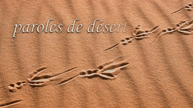 Paroles desert V5 2022 (réalisation de Jean-Jack ABASSIN)