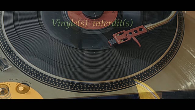 Vinyle(s)  interdit(s) (réalisation de Serge MATHECADE)